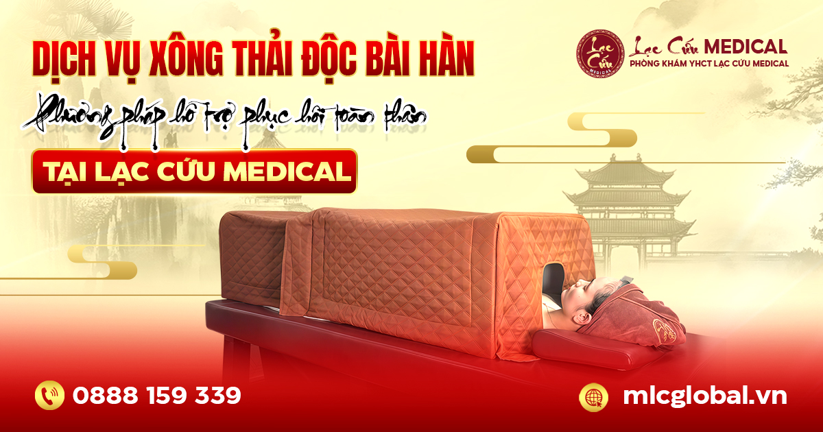 Dịch vụ xông thải độc bài hàn tại Lạc Cứu