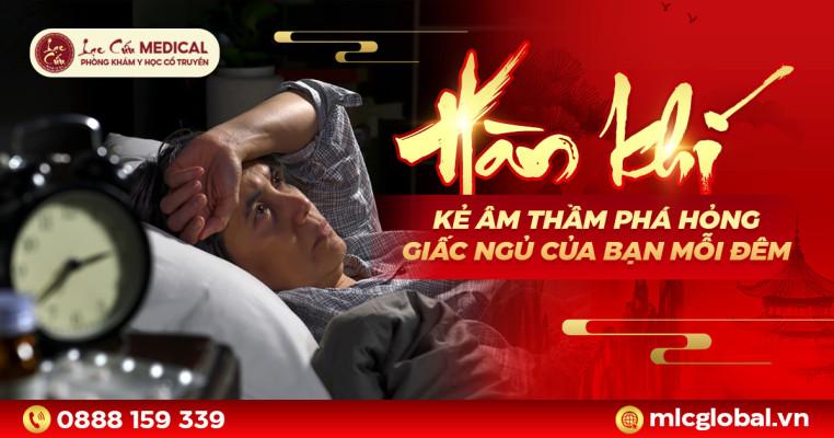 Hàn Khí Và Giấc Ngủ Trằn Trọc: Bí Quyết Đẩy Lùi Cái Lạnh Sâu, Đón Giấc Ngủ An Lành Từ Lạc Cứu Medical